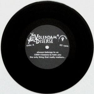 Volendam Disease : Volendam Disease (7")