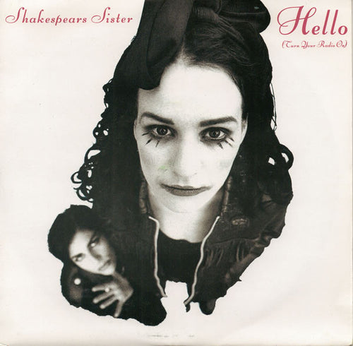 Shakespear's Sister : Hello (Turn Your Radio On) (7