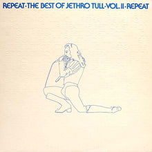 Load image into Gallery viewer, Jethro Tull : Repeat - The Best Of Jethro Tull - Vol. II (LP, Comp)
