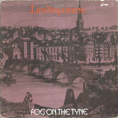 Lindisfarne : Fog On The Tyne (LP, Album, RE, Lar)