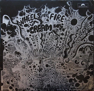 Cream (2) : Wheels Of Fire - Live At The Fillmore (LP, Album, Mono)