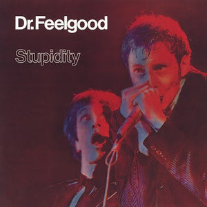 Dr. Feelgood : Stupidity (LP, Album, RE)