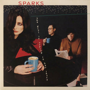 Sparks : The Girl Is Crying In Her Latte (LP, Album, 180)