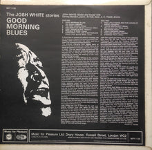 Load image into Gallery viewer, Josh White : Good Morning Blues - The Josh White Stories (LP, Album, Mono)
