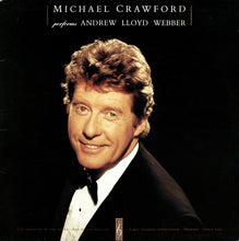 Load image into Gallery viewer, Michael Crawford With The Royal Philharmonic Orchestra : Michael Crawford Performs Andrew Lloyd Webber (LP)
