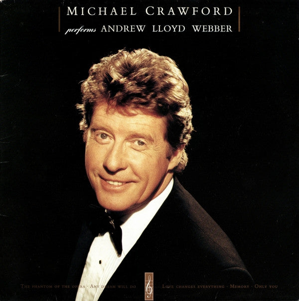 Michael Crawford With The Royal Philharmonic Orchestra : Michael Crawford Performs Andrew Lloyd Webber (LP)