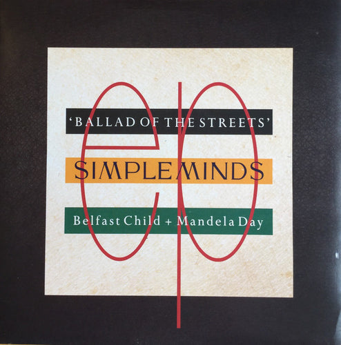 Simple Minds : Ballad Of The Streets (7