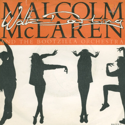 Malcolm McLaren And The Bootzilla Orchestra : Waltz Darling (7
