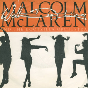 Malcolm McLaren And The Bootzilla Orchestra : Waltz Darling (7")