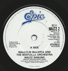 Malcolm McLaren And The Bootzilla Orchestra : Waltz Darling (7")