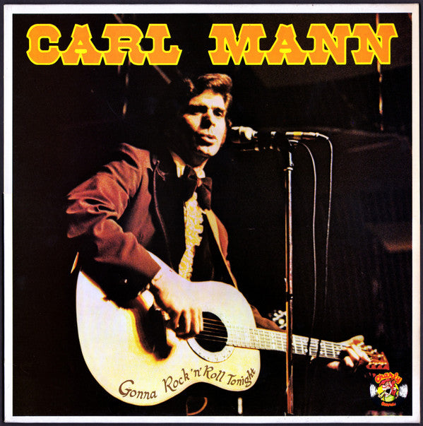 Carl Mann : Gonna Rock 'N' Roll Tonight (LP, Album)
