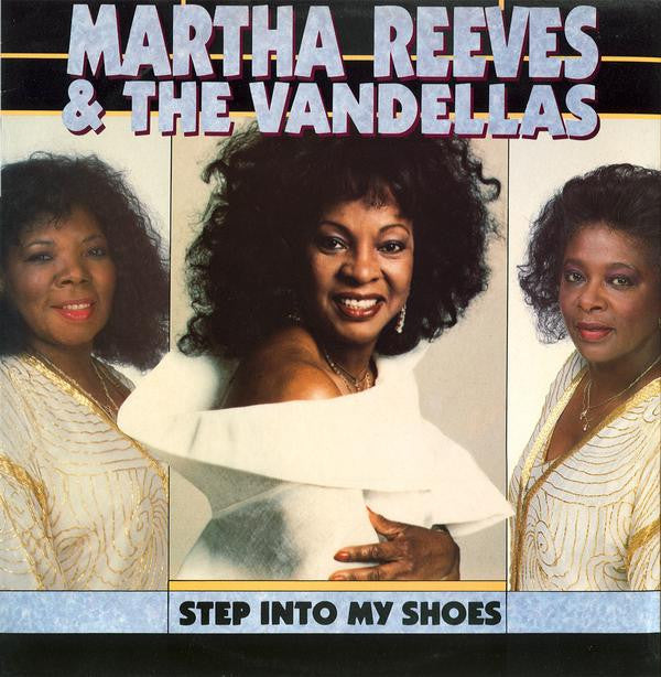 Martha Reeves & The Vandellas : Step Into My Shoes (12