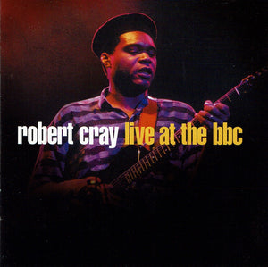 Robert Cray : Live At The BBC (CD, Album)