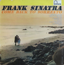 Load image into Gallery viewer, Frank Sinatra : Come Back To Sorrento (LP, Album, Comp)
