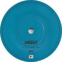 Load image into Gallery viewer, Addict : Dust (7&quot;, Single)
