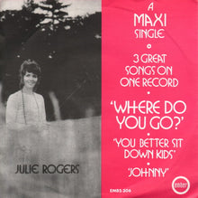 Load image into Gallery viewer, Julie Rogers : Where Do You Go? (7&quot;, Maxi, Promo)

