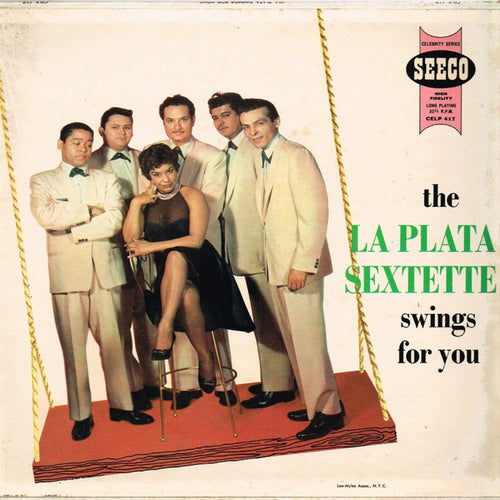 La Plata Sextette : The La Plata Sextette Swings For You (LP, Album, Mono, Sec)