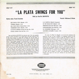 La Plata Sextette : The La Plata Sextette Swings For You (LP, Album, Mono, Sec)