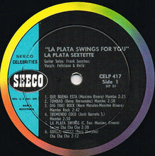 Load image into Gallery viewer, La Plata Sextette : The La Plata Sextette Swings For You (LP, Album, Mono, Sec)
