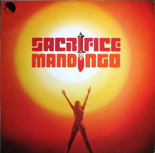 Load image into Gallery viewer, Mandingo (6) : Sacrifice (LP, Album)
