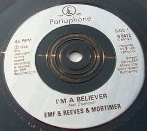 EMF, Reeves & Mortimer : I'm A Believer (7", Single)