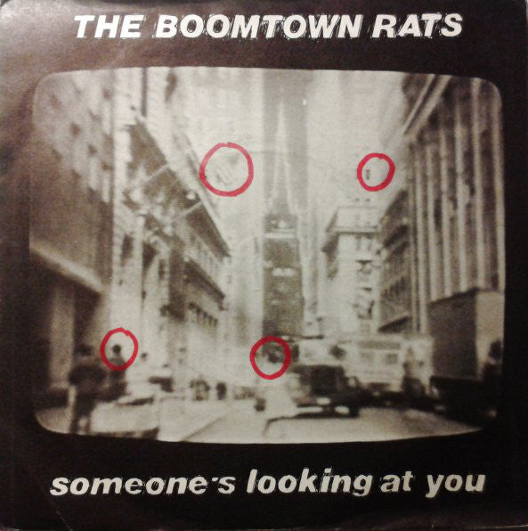 The Boomtown Rats : Someone's Looking At You (7