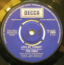 Load image into Gallery viewer, Tom Jones : Love Me Tonight (7&quot;, Single)
