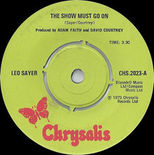 Load image into Gallery viewer, Leo Sayer : The Show Must Go On (7&quot;, Single, Kno)
