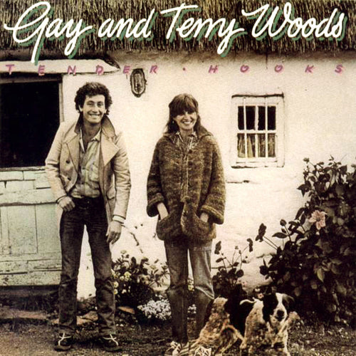 Gay And Terry Woods* : Tender Hooks (LP, Album)