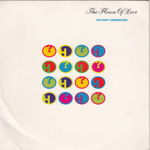Load image into Gallery viewer, The House Of Love : You Don&#39;t Understand (7&quot;, Single)

