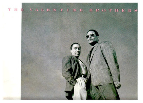 The Valentine Brothers : No Better Love (12