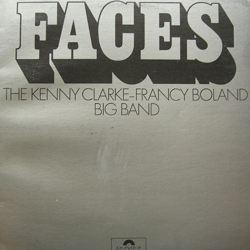 Clarke-Boland Big Band : Faces (17 Men & Their Music) (LP, Album)