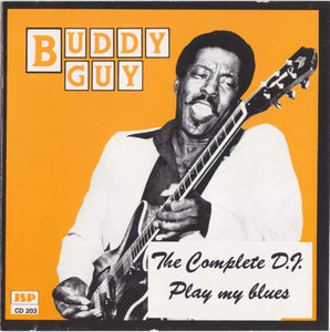 Buddy Guy : D. J. Play My Blues (CD, Album)