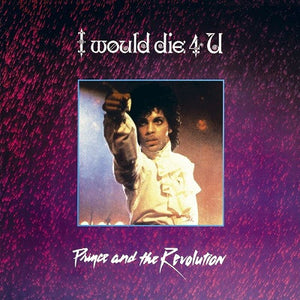 Prince And The Revolution : I Would Die 4 U (7", Single, Inj)