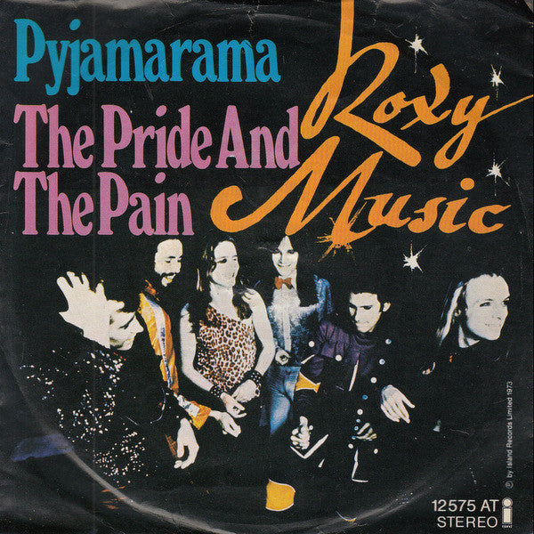 Roxy Music : Pyjamarama / The Pride And The Pain (7