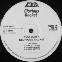 Load image into Gallery viewer, You Slosh : Glorious Racket (LP, Album)
