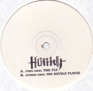 Honky : The Fly / Mo Devilz Flock (12")