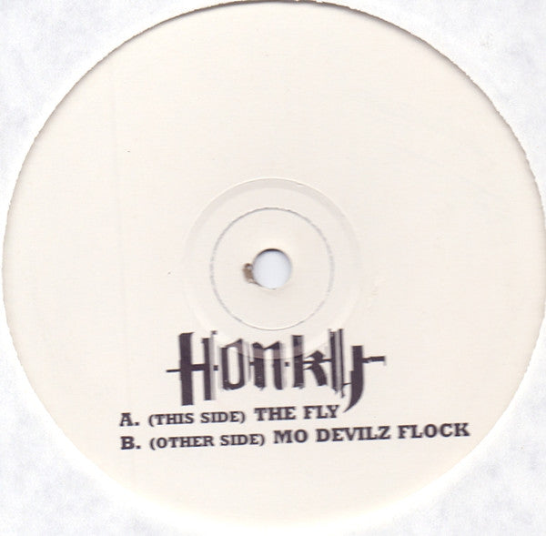 Honky : The Fly / Mo Devilz Flock (12
