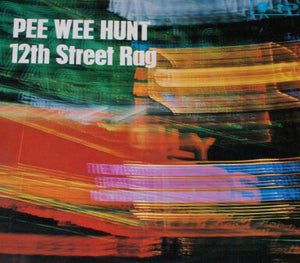 Pee Wee Hunt And His Orchestra : 12th Street Rag (LP, Mono)