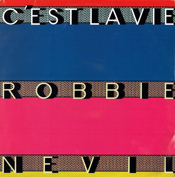 Robbie Nevil : C'Est La Vie (12