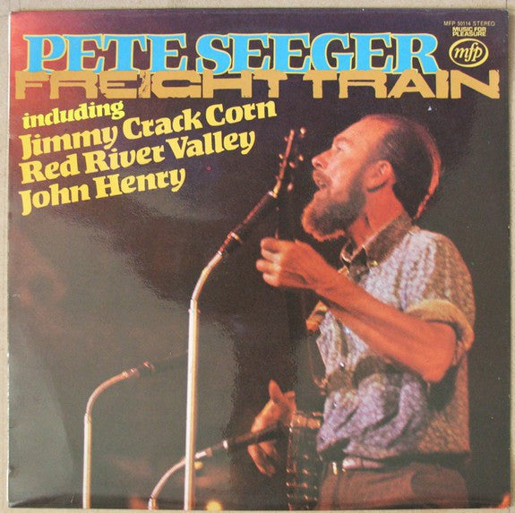 Pete Seeger : Freight Train (LP, RE)