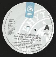 Load image into Gallery viewer, The Beatmasters : Dunno What It Is (About You) (7&quot;, Single)
