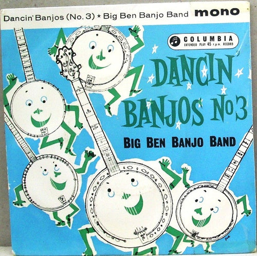The Big Ben Banjo Band : Dancin' Banjos (No. 3) (7