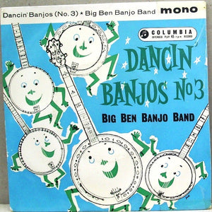The Big Ben Banjo Band : Dancin' Banjos (No. 3) (7", EP)