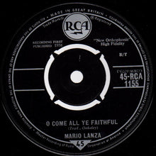 Load image into Gallery viewer, Mario Lanza : O Come All Ye Faithful / Silent Night, Holy Night (7&quot;, Single)
