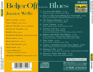 Junior Wells : Better Off With The Blues (CD, Album)