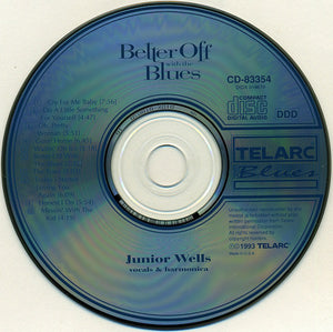 Junior Wells : Better Off With The Blues (CD, Album)