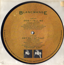 Load image into Gallery viewer, Blancmange : Don&#39;t Tell Me (7&quot;, Single, Ltd, Pic)
