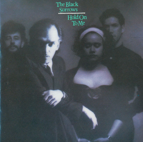 The Black Sorrows : Hold On To Me (CD, Album)