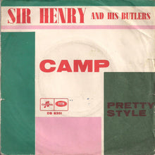 Load image into Gallery viewer, Sir Henry &amp; His Butlers : Camp / Pretty Style (7&quot;, Single)
